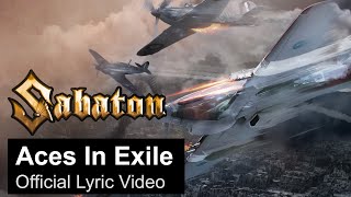 SABATON - Aces in Exile (Official Lyric Video)