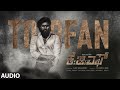 Toofan Audio Kannada KGF Chapter 2 RockingStar Yash Prashanth Neel Ravi Basrur Hombale Films