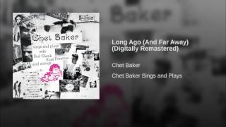 Long Ago (And Far Away) (Digitally Remastered)