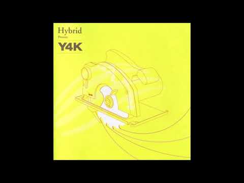 Hybrid - Y4K  ( Full Album )