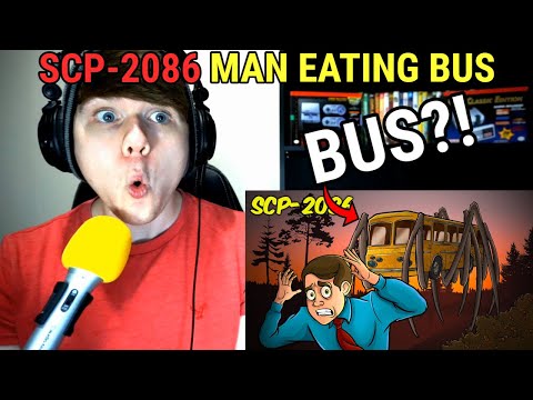 Man Eating Bus SCP-2086 Rerouting (SCP Animation) @Dr_Bob REACTION!