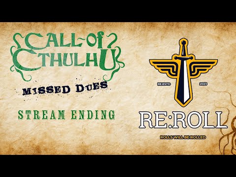 Missed Dues: Episode3 (Call of Cthulhu)