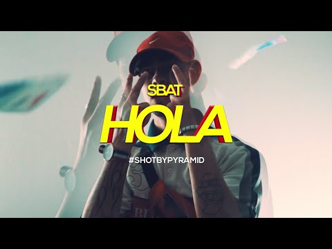 Sbat - hola ( shot by pyramid )