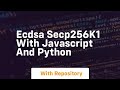 ECDSA Secp256k1 With Javascript And Python