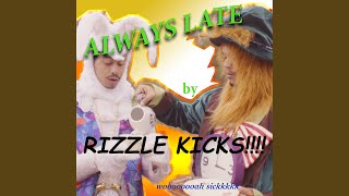 Always Late (Sky Adams Remix)