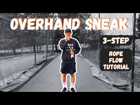 Master the Overhand Sneak Rope Flow in 10 Minutes
