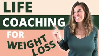 Can a Life Coach Help You Lose Weight?