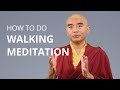 How To Do Walking Meditation With Yongey Mingyur Rinpoche