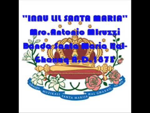Innu lil Santa Maria ta Hal Ghqaxaq Mro Antonio Miruzzi