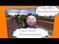 Tales From The Island Of Sodor Ep 5 Two Blue Railway Engines