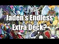Jaden S Endless Extra Deck