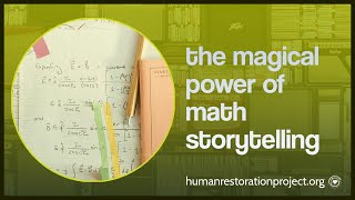 The Magical Power of Narrative Mathematics