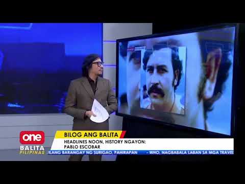 Bilog Ang Balita: Pablo Escobar