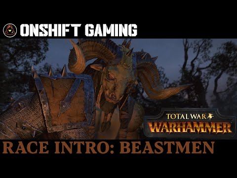 Total War: WARHAMMER - Race Intro - Beastmen