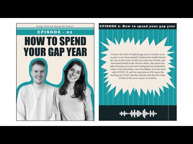 Episode 2: How to spend your gap year
