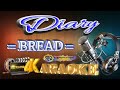 Diary - Bread - HD KARAOKE 🎤🎶