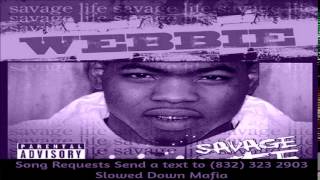 17 Webbie   U Dont Want That Screwed Slowed Down Mafia @djdoeman Song Requests Send a text to 832 32