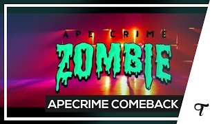 Das ApeCrime &quot;Comeback&quot; mit der Single &quot;Zombie&quot;!