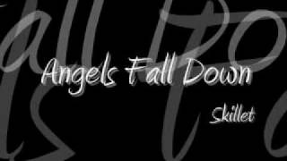 Angels Fall Down (Live) - Skillet