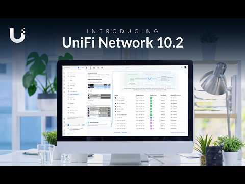 Introducing: UniFi Network 10.2