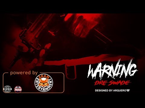 Dre Swade - Warning - February 2018