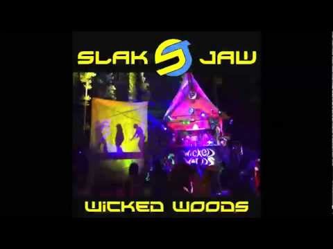 Slak Jaw   Wicked Woods 2012