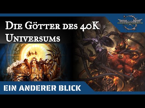Ein anderer Blick auf die Götter des Warhammer 40K- Universums