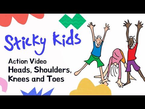 Sticky Kids - Heads, Shoulders, Knees and Toes