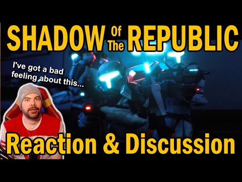 Shadow of the Republic - Star Wars Short Film - Reaction and Discussion