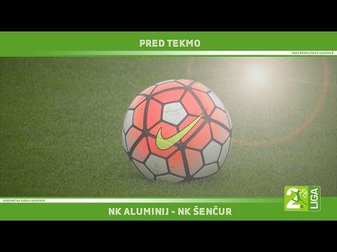 2SNL: PRED TEKMO NK ALUMINIJ - NK ŠENČUR