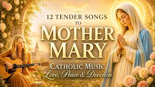 Download lagu 12 Tender Songs to Mother Mary 🌸 Ave Maria & Catholic Music of Love, Peace and Devotion mp3