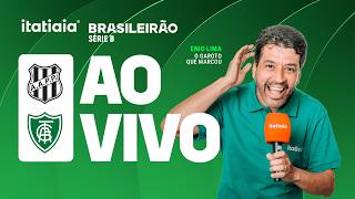 PONTE PRETA X AMÉRICA AO VIVO NA ITATIAIA | REACT DA SÉRIE B DO BRASILEIRÃO 2026
