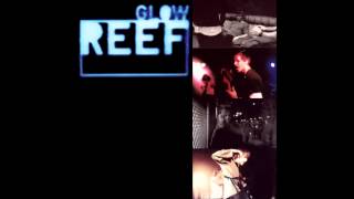 Reef - Lullaby