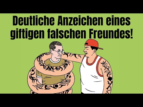 9 deutliche Anzeichen eines giftigen falschen Freundes!