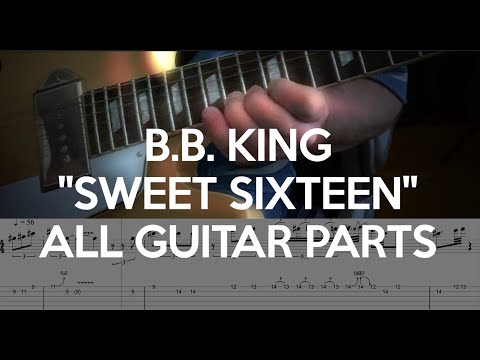 Lesson: B.B. King -“Sweet Sixteen” all guitar parts