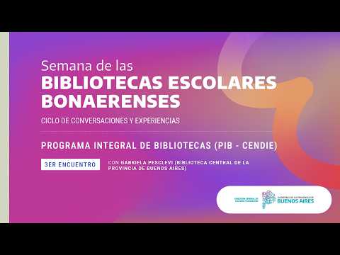 🔴Vivo - Ciclo de conversaciones y experiencias: Semana de las Bibliotecas Escolares Bonaerenses📣3°E.