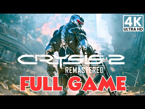 CRYSIS 2 REMASTERED Gameplay Walkthrough FULL GAME [4K 60FPS] No Commentary