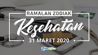 Ramalan Zodiak Kesehatan Selasa 31 Maret 2020, Taurus Hindari Frustasi dengan Berolahraga