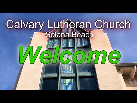 22nd  Sunday after Pentecost 11/9/25 | CLC Solana Beach