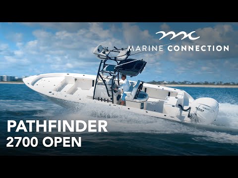 The Ultimate Hybrid Bay Boat | Pathfinder 2700 Open Walkthrough - Marine Connection