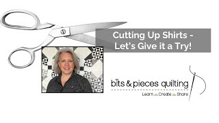 Cutting Up Shirts - Let's Give it a Try!