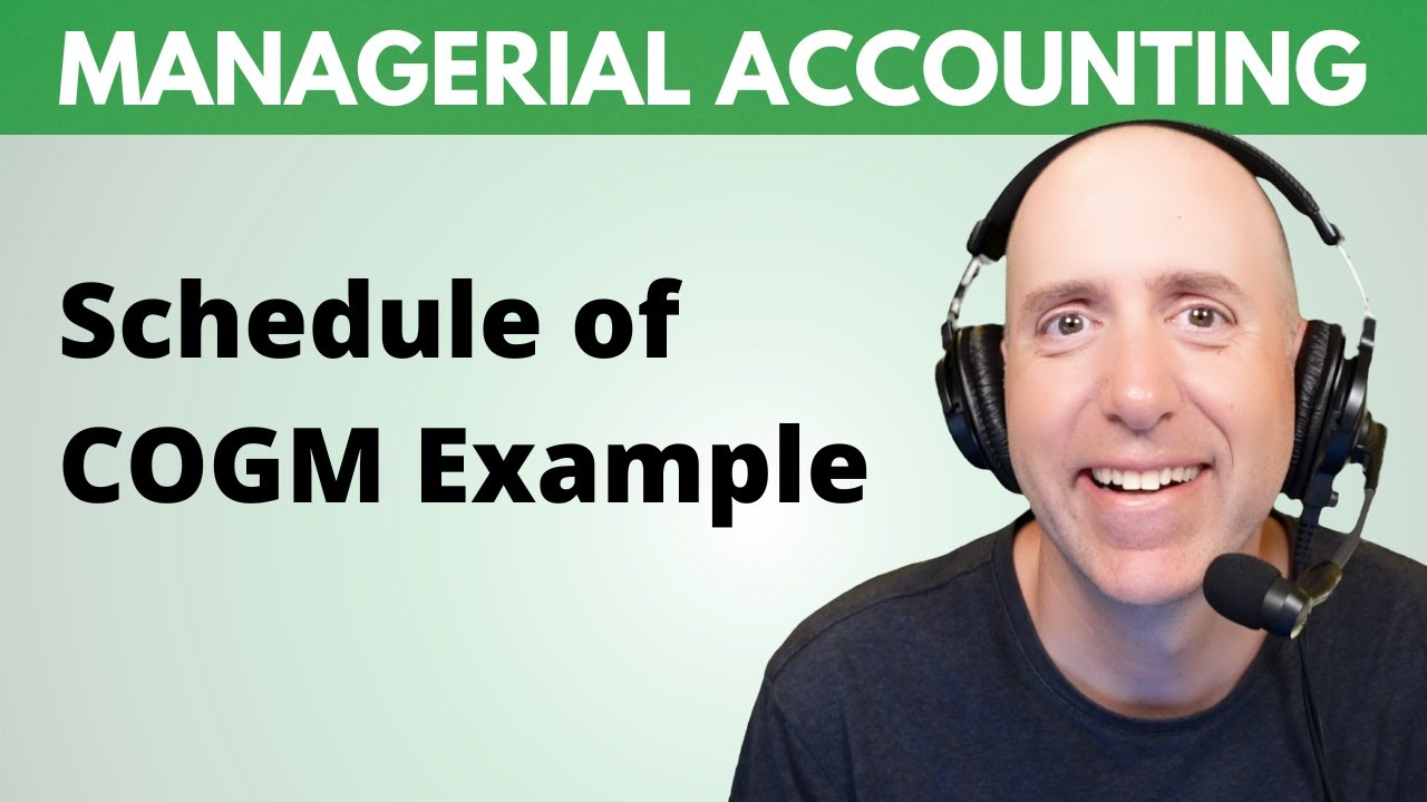 MA4 – Schedule of Cost of Goods Manufactured (Step-by-Step Example)