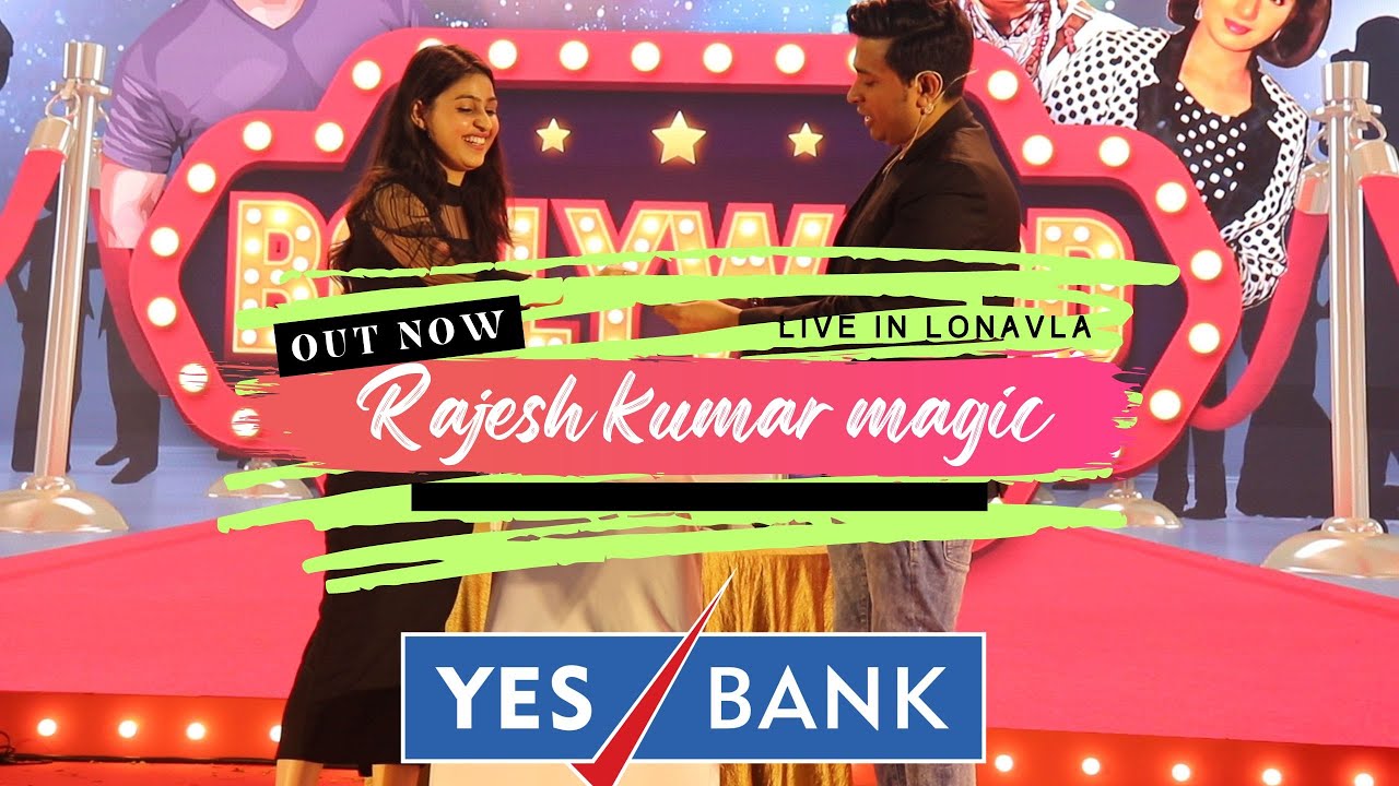 Magician Rajesh Kumar For Yes Bank