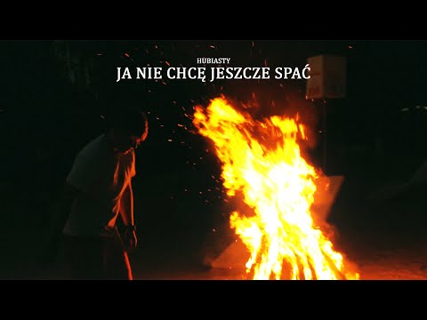 hubiasty - ja nie chce jeszcze spac (official video)