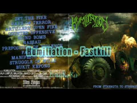 Humiliation - Fastkill