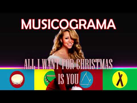 MUSICOGRAMA - MARIAH CAREY - ALL I WANT FOR CHRISTMAS IS YOU - PLAY ALONG