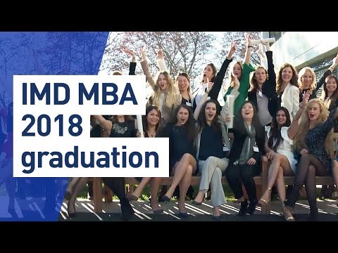 IMD MBA Graduation Ceremony - Class of 2018 - Full movie