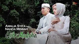 Download lagu Amalia Syifa feat Nanda Misbah - Qod Anshoha [ ] mp3