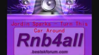 Jordin Sparks - Turn This Car Around 2010 HQ RnB4all