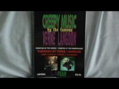 Creepy Music by the famous Verne Langdon sheet music book by LAFEAR.COM